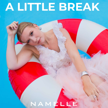 Namelle – A Little Break