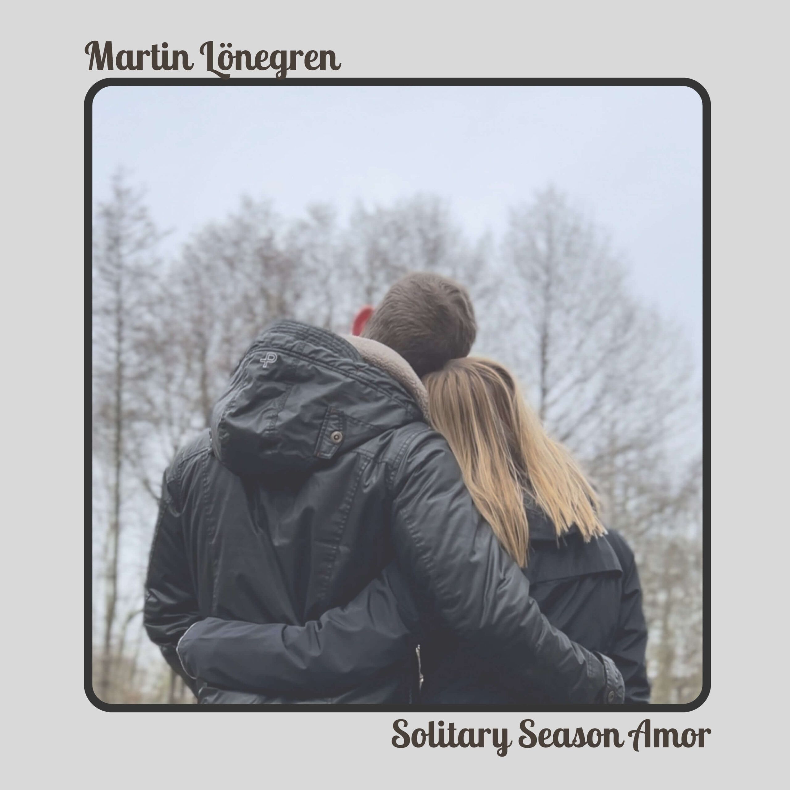 Martin Lönegren Solitary Season Amor cover