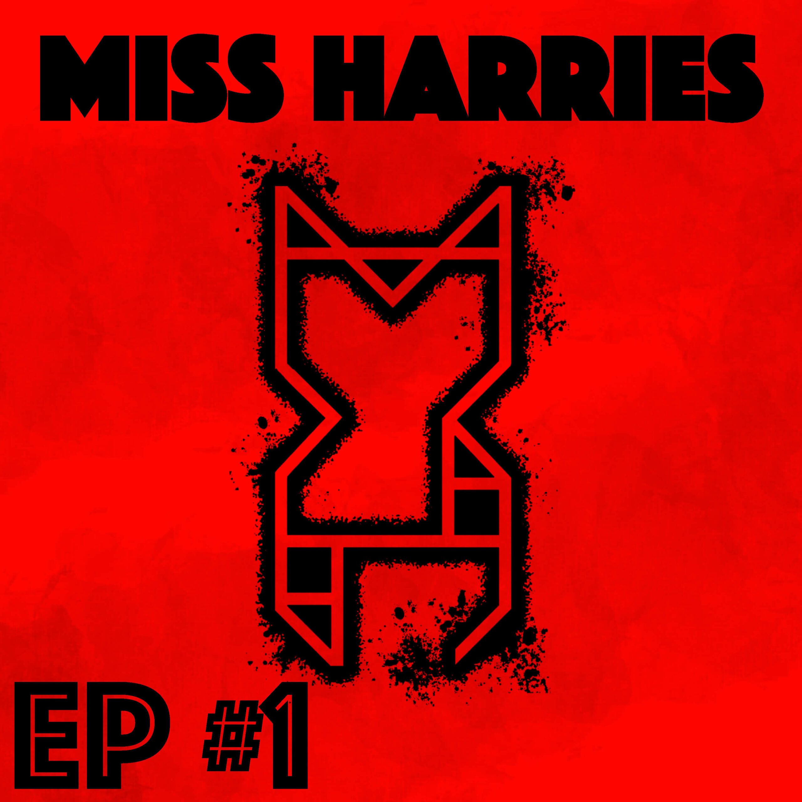 miss harries ep #1 photo cover